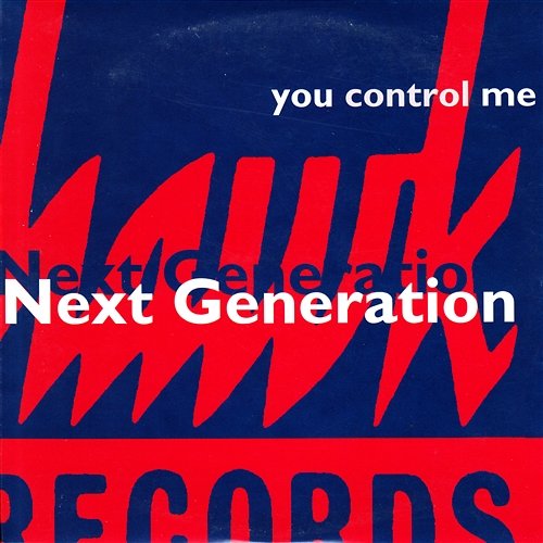 You Control Me Next Generation