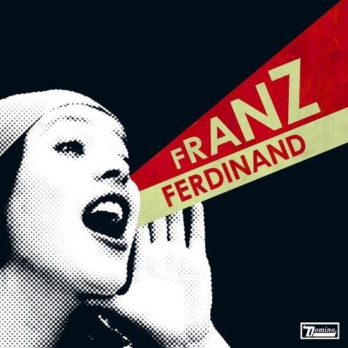You Could Have It So Much Better (New Edition) Franz Ferdinand