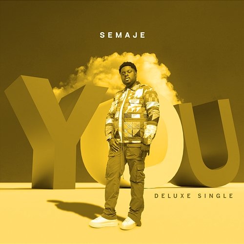 You (Deluxe Single) Semaje