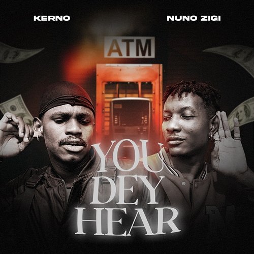 You Dey Hear Kerno feat. Nuno Zigi