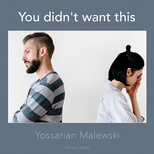 You Didn't Want This Yossarian Malewski