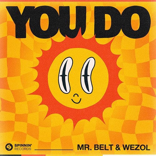 You Do Mr. Belt & Wezol