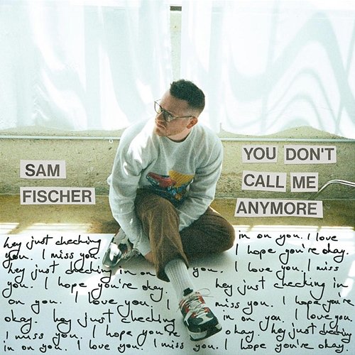You Don't Call Me Anymore Sam Fischer, sped up + slowed