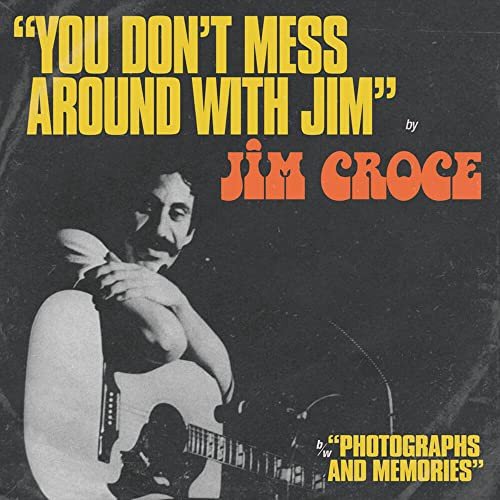 You Don't Mess Around With Jim / Operator (That's Not The Way It Feels) Croce Jim