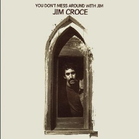 You Don't Mess Around With Jim, płyta winylowa Croce Jim