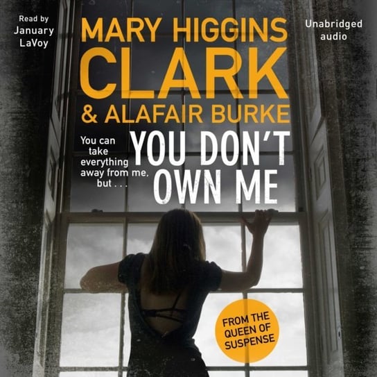 You Don't Own Me Higgins Clark Mary, Burke Alafair