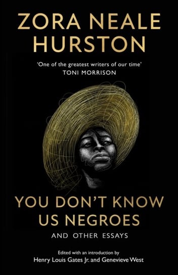 You Dont Know Us Negroes and Other Essays Hurston Zora Neale