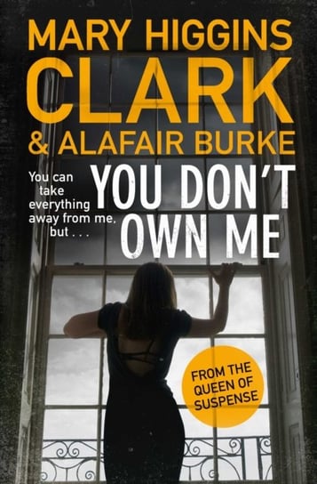 You Dont Own Me Higgins Clark Mary