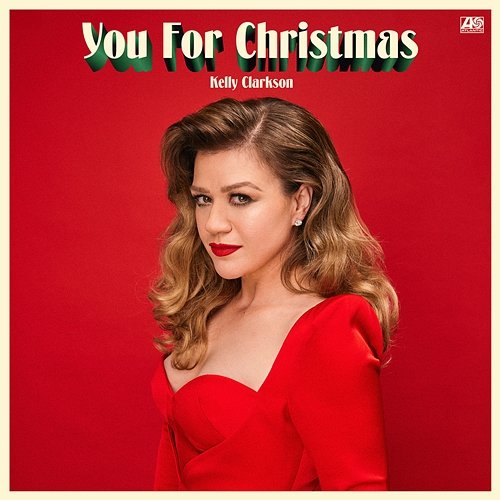 You For Christmas Kelly Clarkson