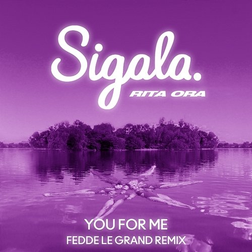 You for Me Sigala, Rita Ora