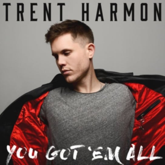 You Got 'Em All Trent Harmon