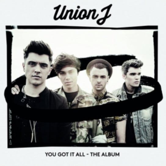 You Got It All - The Album Union J