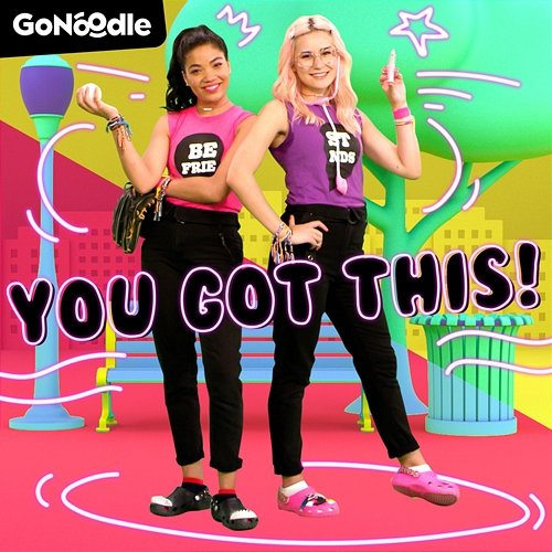 You Got This! The Best Tees, GoNoodle