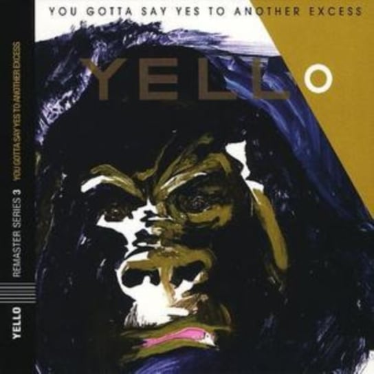 You Gotta Say Yes To Another Excess Yello