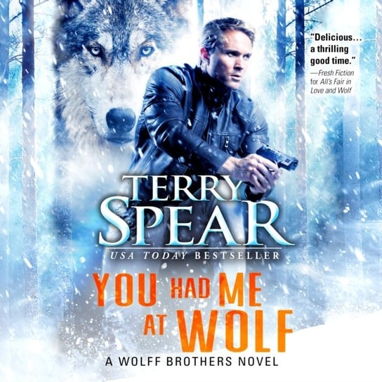 You Had Me at Wolf Spear Terry, Laura Jennings