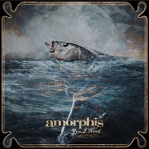 You I Need Amorphis