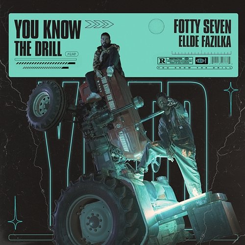 You Know The Drill Fotty Seven, Ellde Fazilka