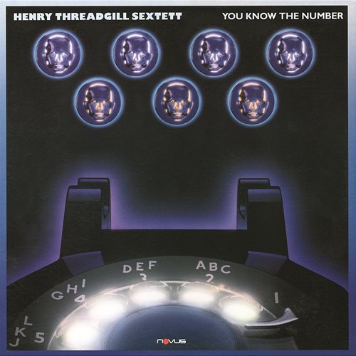 You Know the Number Henry Threadgill Sextett