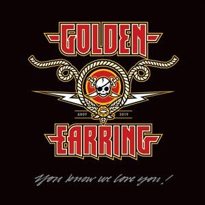 You Know We Love You! Golden Earring