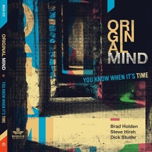 You Know When It's Time Original Mind