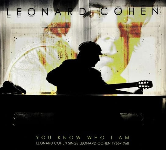 You Know Who I Am Cohen Leonard