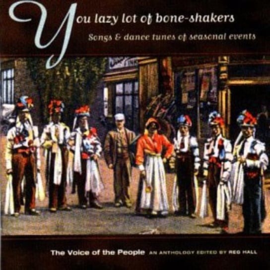 You Lazy Lot Of Bone-Shakers Various Artists