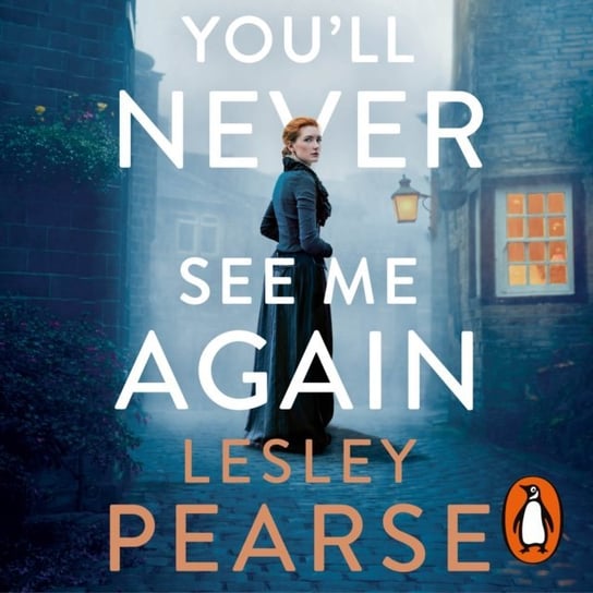 You'll Never See Me Again Pearse Lesley
