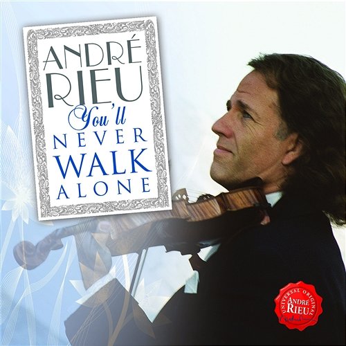You’ll Never Walk Alone André Rieu