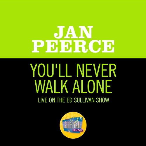 You'll Never Walk Alone Jan Peerce