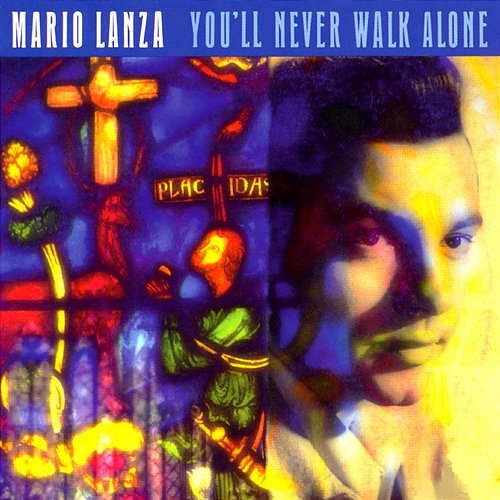 You'll Never Walk Alone Mario Lanza