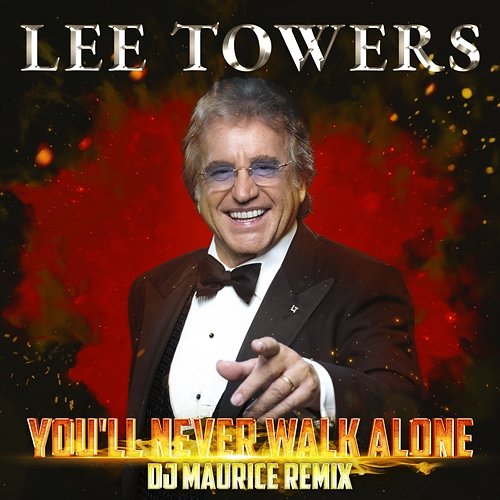 You’ll never walk alone Lee Towers