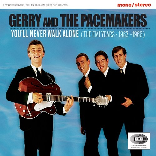 You'll Never Walk Alone (The EMI Years 1963-1966) Gerry & The Pacemakers