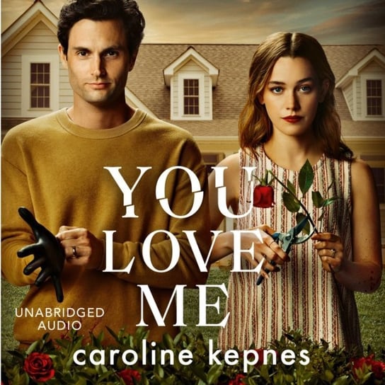 You Love Me Kepnes Caroline