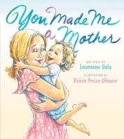 You Made Me A Mother Sala Laurenne