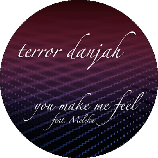 You Make Me Feel / Morph 2, płyta winylowa Terror Danjah