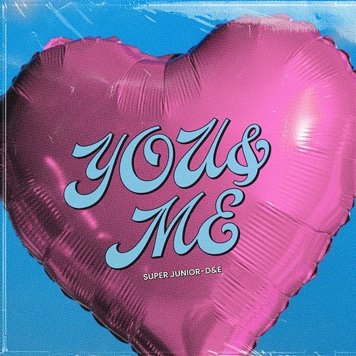 You&Me SUPER JUNIOR-D&E