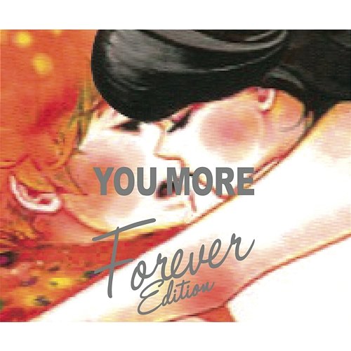 YOU MORE (Forever Edition) Chatmonchy
