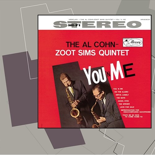 You 'N Me The Al Cohn - Zoot Sims Quintet