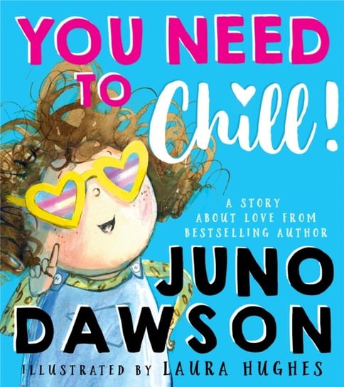 You Need to Chill Dawson Juno