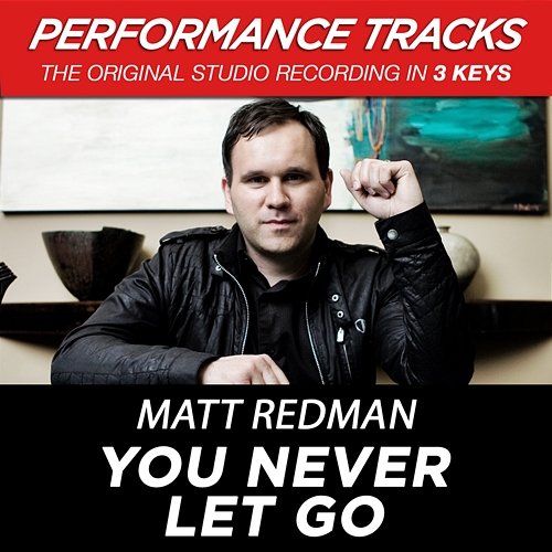 You Never Let Go Matt Redman