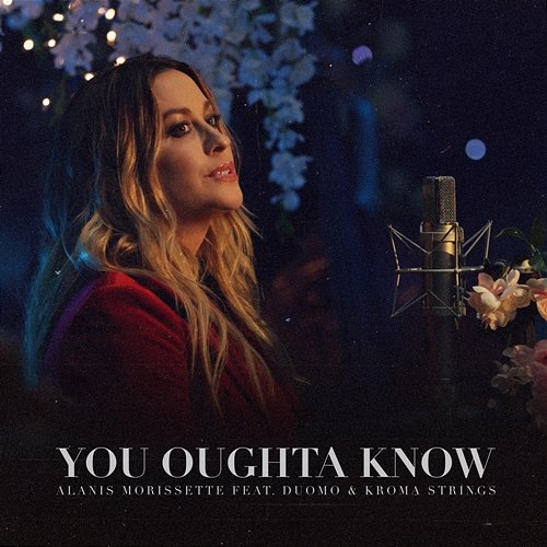 You Oughta Know Kroma Strings, Alanis Morissette feat. Duomo