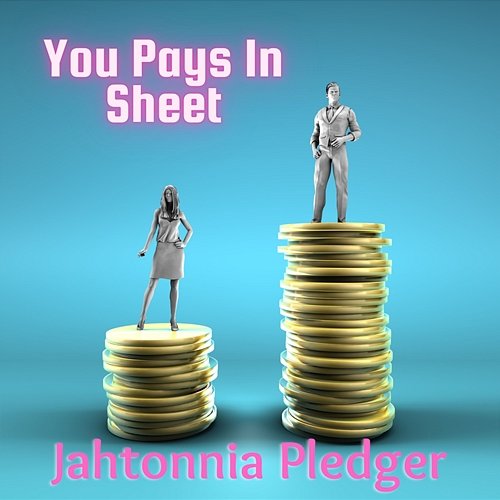 You Pays In Sheet Jahtonnia Pledger