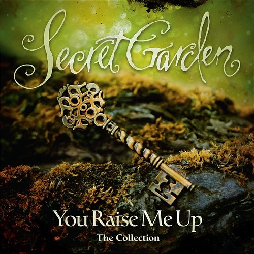 You Raise Me Up - The Collection Secret Garden