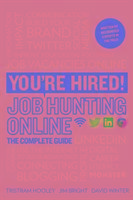 You're Hired! Job Hunting Online Hooley Tristram