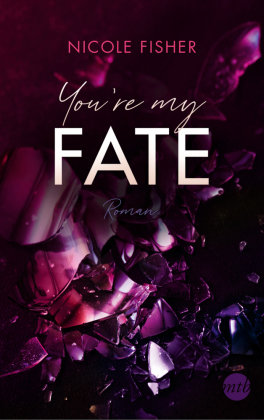 You're my Fate MIRA Taschenbuch