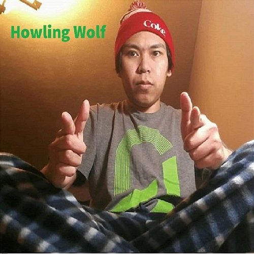 You're Never Gonna Bring Me Down Howling Wolf