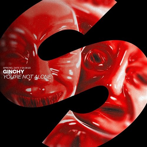 You're Not Alone Ginchy
