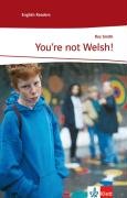 You're not Welsh! Smith Roz