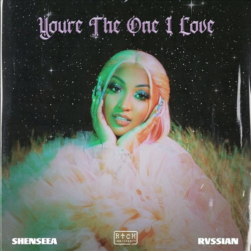 You're The One I Love Shenseea, Rvssian