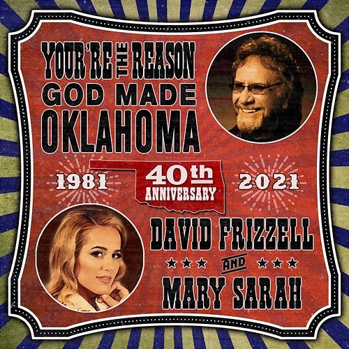 You're The Reason God Made Oklahoma David Frizzell and Mary Sarah
